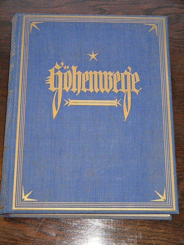Höhenwege - Ein Christliches Lebensbuch mit Ahnenbuch der Familie um 1900