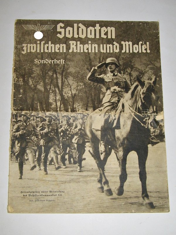 Soldaten zwischen Rhein und Mosel ~ Sonderheft 1940