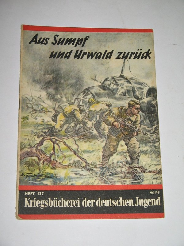 Anton Müller-Engstfeld - Aus Sumpf und Urwald zurück ~ um 1944