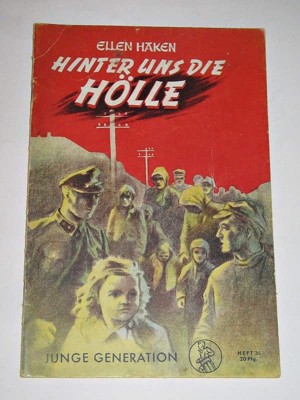 Ellen Haken - Hinter uns die Hölle ~ um 1938