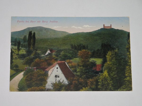Ansichtskarte Barr mit Burg Andlau ~ Feldpost 1915 ~ Elsass