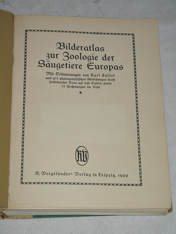 Karl Soffel - Bilderatlas zur Zoologie der Säugetiere Europas ~ 1922