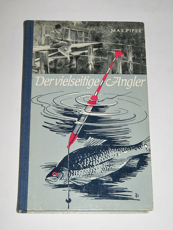 Max Piper - Der vielseitige Angler ~ 1963