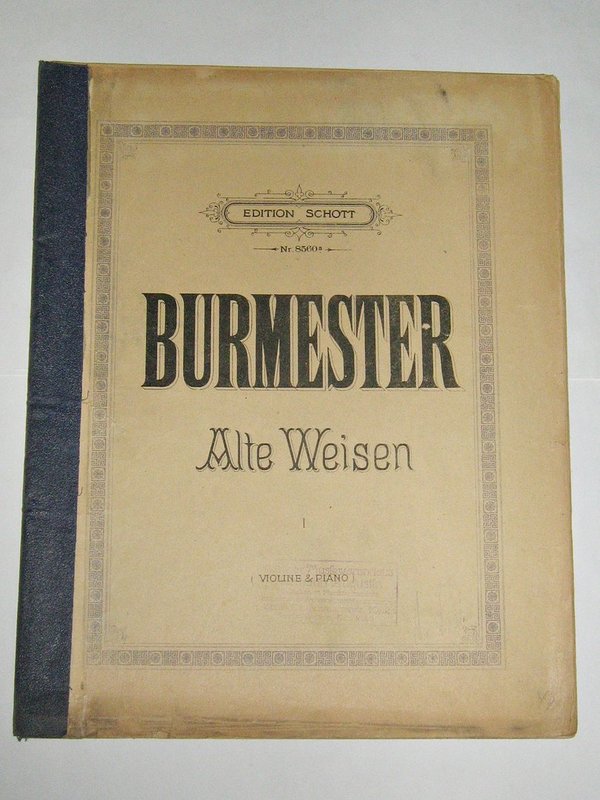 Burmester - Alte Weisen ~ Notenheft 1909