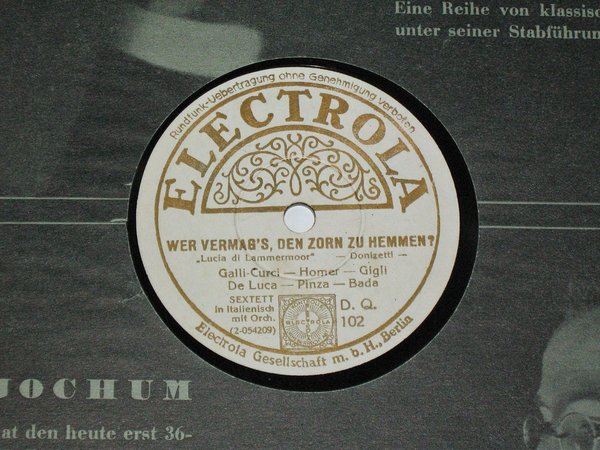 Schellackplatte Electrola um 1930 ~ Galli-Curci Homer Gigli De Luca ~ Donizetti + Verdi