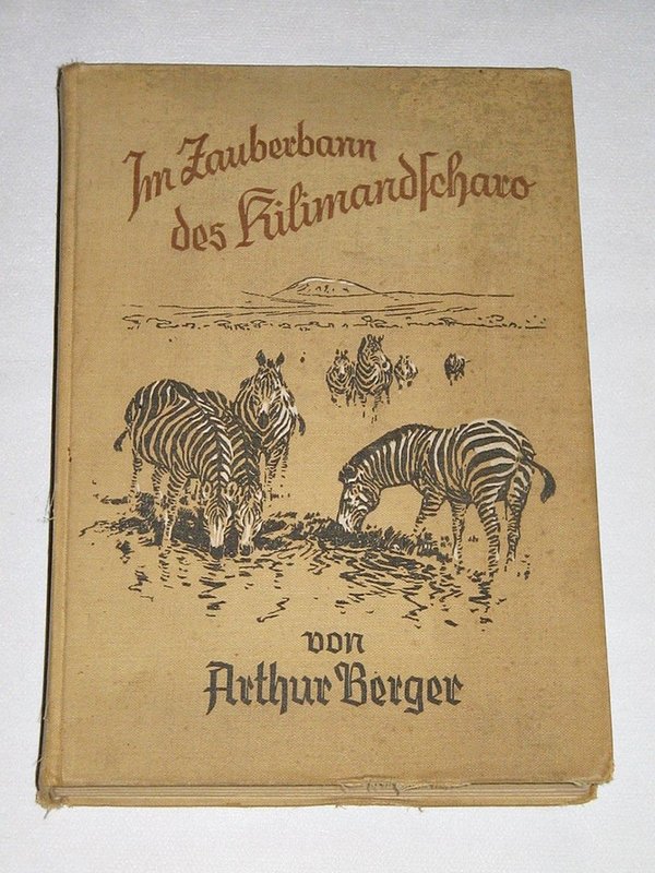 Arthur Berger - Im Zauberbann des Kilimandscharo ~ 1935