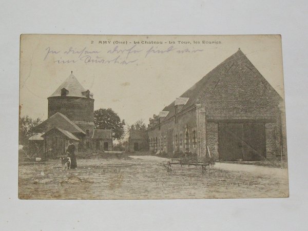 Ansichtskarte Amy (Oise) - Turm und Ställe im Schloss ~ Feldpost 1914