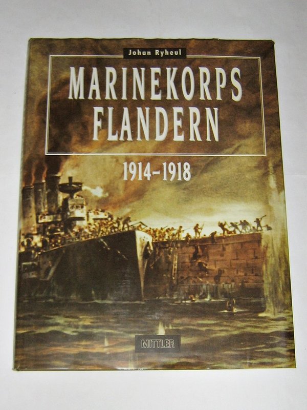 Johan Ryheul - Marinekorps Flandern 1914-1918