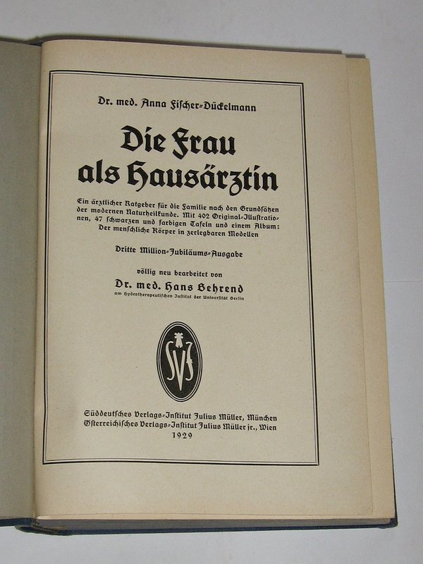 Dr. med. Anna Fischer-Dückelmann - Die Frau als Hausärztin ~ 1929
