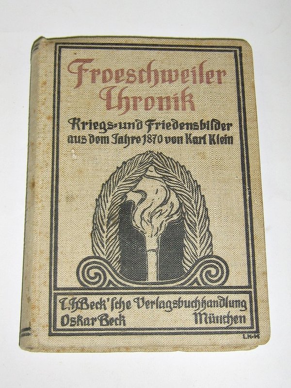 Karl Klein - Froeschweiler Chronik ~ 1916
